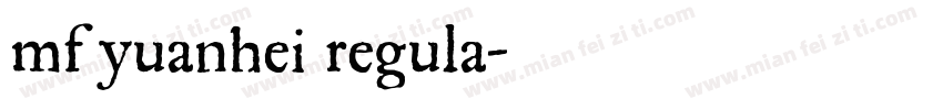 mf yuanhei regula字体转换